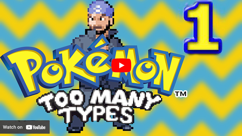 We Know Nothing - Pokemon: Too Many Types: Ep 1