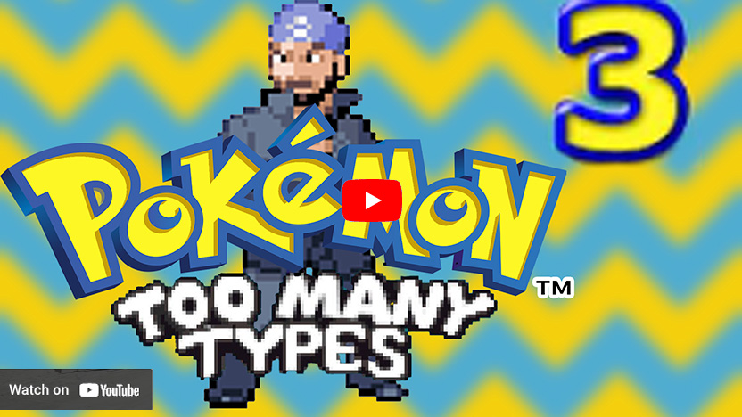 Everything is a Crab - Pokemon: Too Many Types: Ep 3